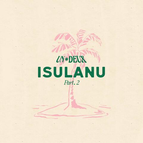 Isulanu Pt.2