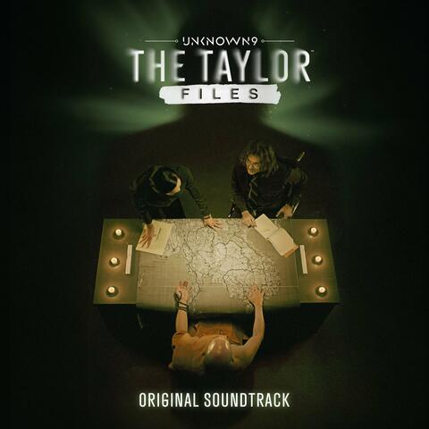 Unknown 9: The Taylor Files (Original Soundtrack)