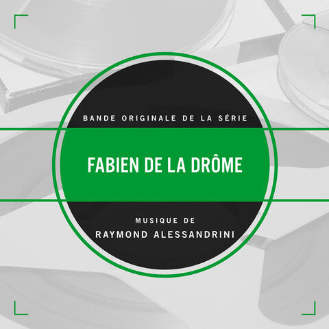 Fabien de la Drôme (Bande originale de la série)