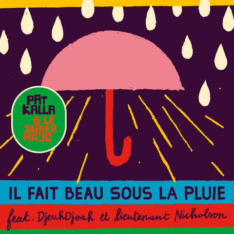 Il fait beau sous la pluie