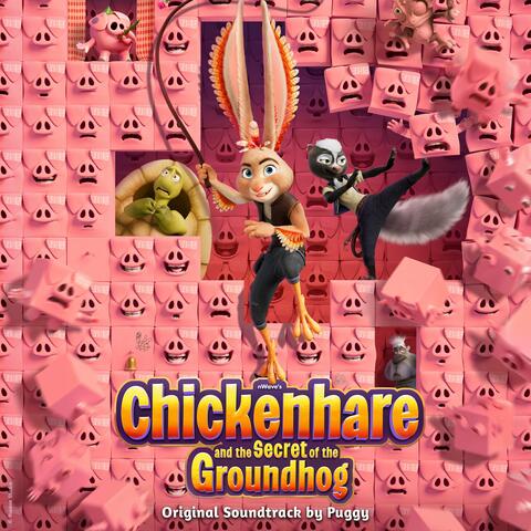 Chickenhare and the Secret of the Groundhog