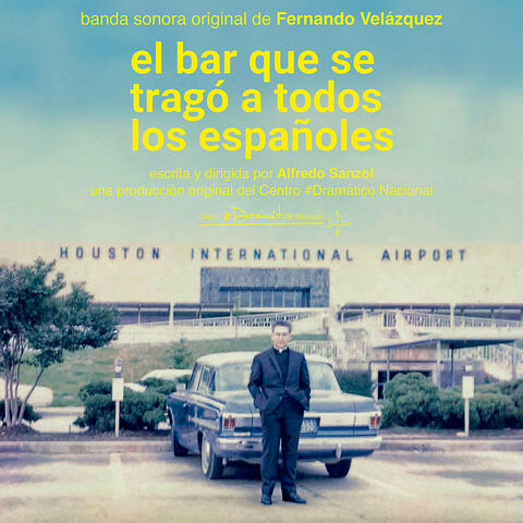 El bar que se tragó a todos los españoles (Banda Sonora Original)