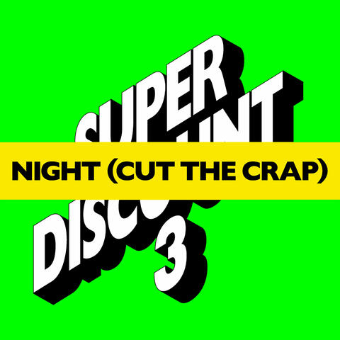 Night (Cut the Crap)