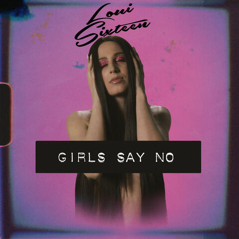 Girls Say No