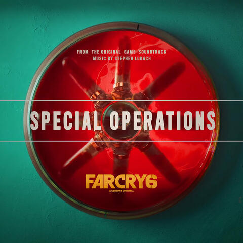 Far Cry 6 : Special Operations (From the Far Cry 6 Original Game Soundtrack)