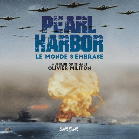 Pearl Harbor, le monde s'embrase (Bande originale du film)