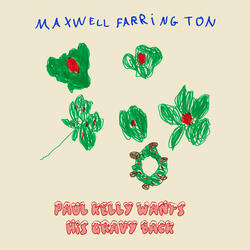 Paul Kelly Wants His Gravy Back