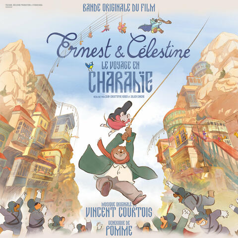Ernest et Célestine : le voyage en Charabie (Bande originale du film)