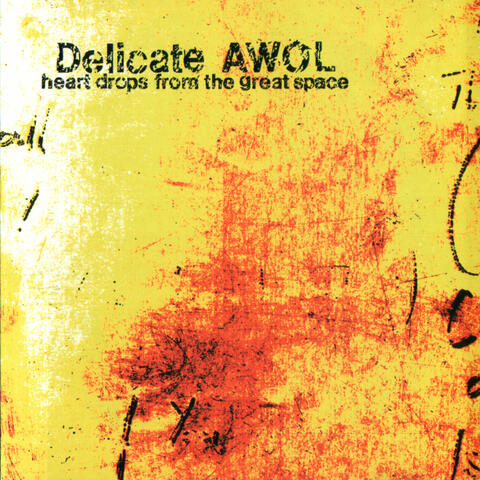 Delicate AWOL