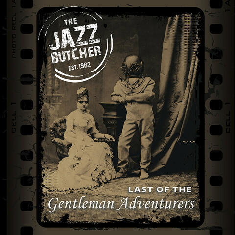 Last of the Gentleman Adventurers