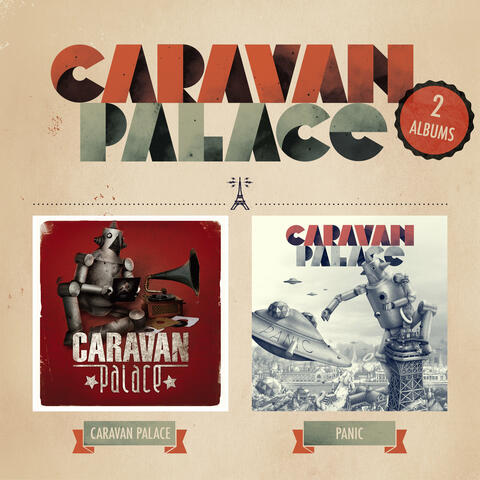 Caravan Palace / Panic (2 albums)