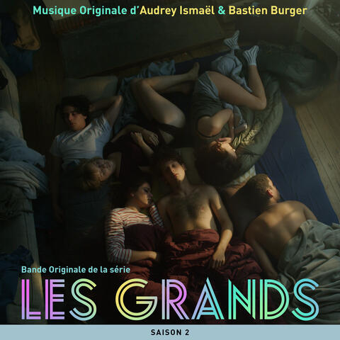 Les Grands - Saison 2 (Bande originale de la série télévisée)