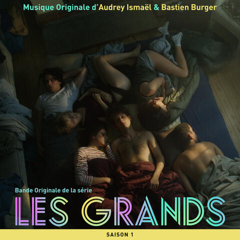 Les Grands - Saison 1 (Bande originale de la série télévisée)