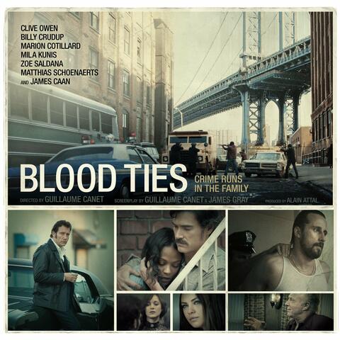 Blood Ties (Original Motion Picture Soundtrack)