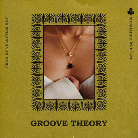 Groove Theory