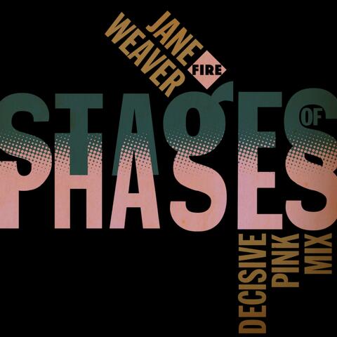 Stages of Phases