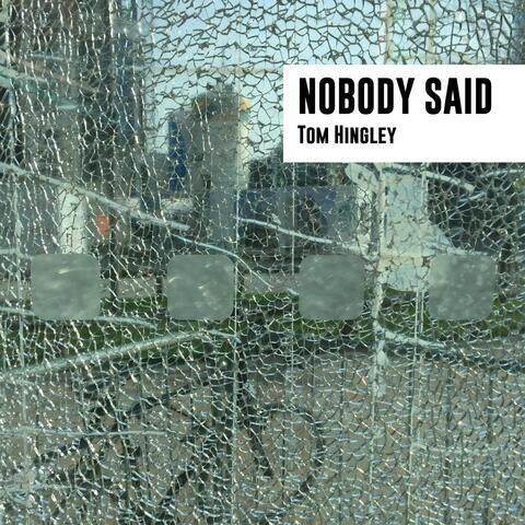 Nobody Said