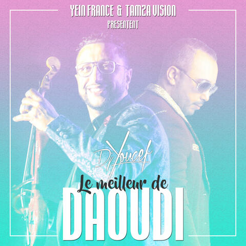 Le meilleur de Daoudi
