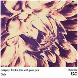 everyday, I fall in love with you again