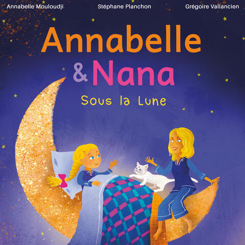 Annabelle et Nana - Sous la Lune