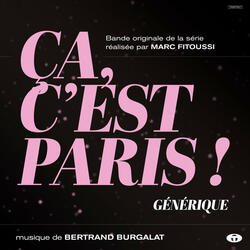 Ça, c'est Paris ! Générique