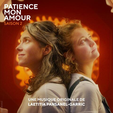 Patience mon amour