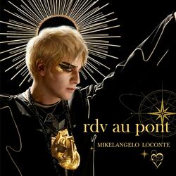 RDV au pont