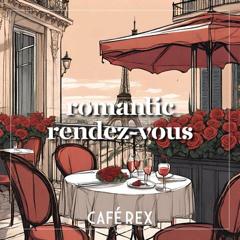 Romantic Rendez-Vous