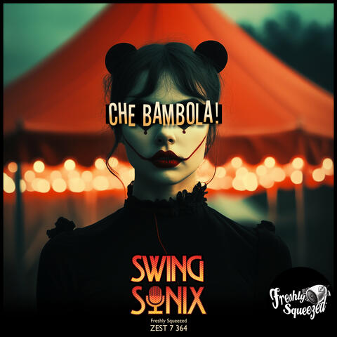 Che Bambola!