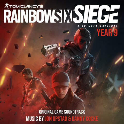 Rainbow Six Siege: Year 9 (Original Music from the Rainbow Six Siege Series)