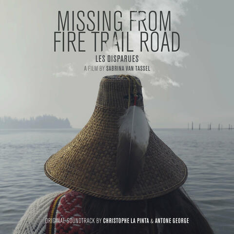 Missing from Fire Trail Road (Original Motion Picture Soundtrack)
