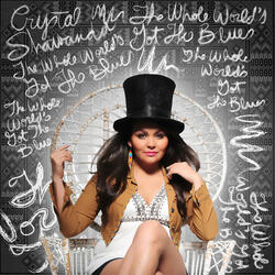 The Whole Worlds Got The Blues