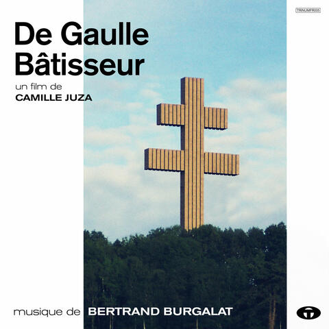 De Gaulle bâtisseur (Bande originale du film)