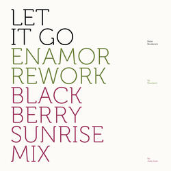 Let It Go (Blackberry Sunrise Mix by Aske Izan)