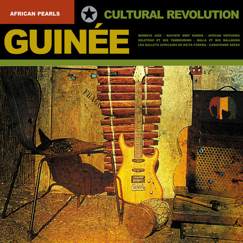 African Pearls - Guinée - Cultural Revolution