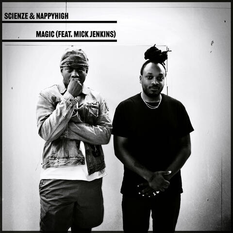 Magic (feat. Mick Jenkins)