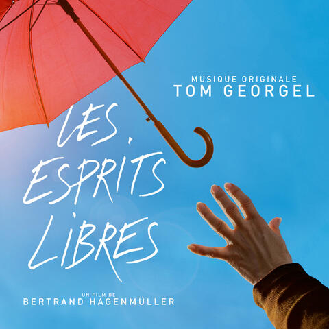 Les esprits libres (Bande originale du film documentaire)