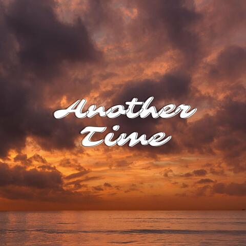 Another Time