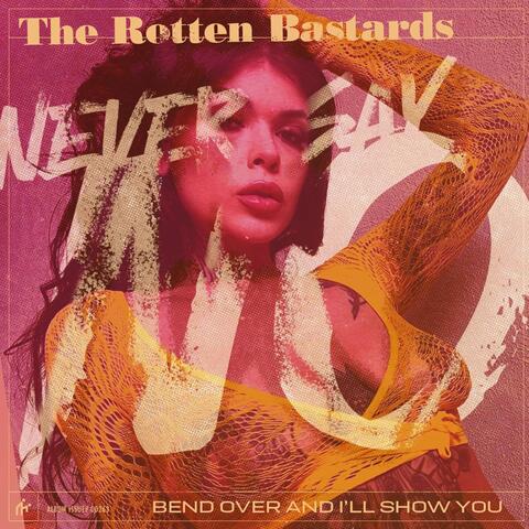 Bend Over And I'll Show You