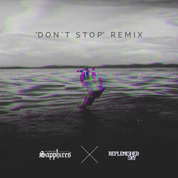 Don't Stop (Replenished Sky Remix)