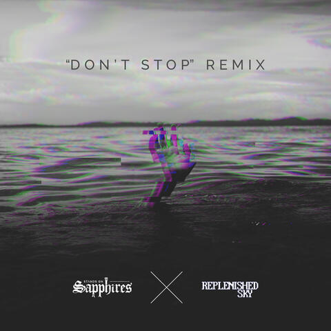 Don't Stop (Replenished Sky Remix)