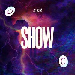 Show (Slowed)