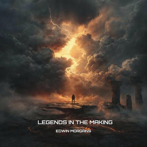 Legends In The Making