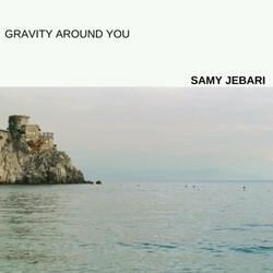 gravity around you