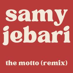 The Motto - Remix