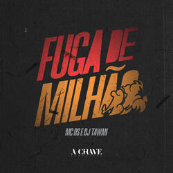 Fuga de Milhão