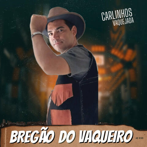 Bregão do Vaqueiro (Ao Vivo)