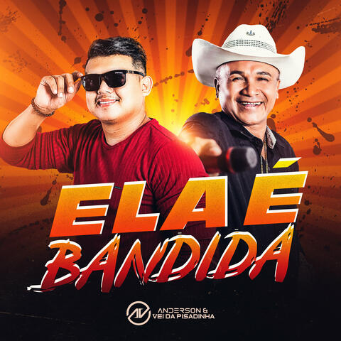 Ela É Bandida
