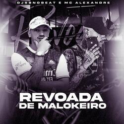 Revoada de Malokeiro (feat. DJ SB no Beat)