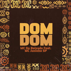 Dom Dom (feat. MC Juninho SP)